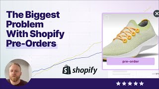 The biggest problem with Shopify pre orders