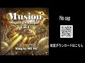 Musion4・No cap
