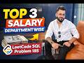 LeetCode 185 SQL Interview Question 🔥 | Top 3 Salaries per Department (Explained Step-by-Step)