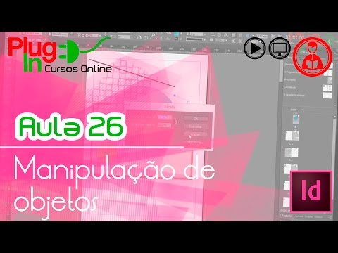 InDesign CC | Aula 26 – Manipulação de objetos parte 1