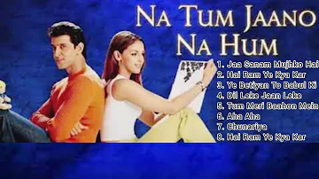 Na Tum Jaano Na Hum 2002 | Full Audio Movie Song 2022 | Esha Deol | Hrithik Roshan | Saif Ali Khan 😎