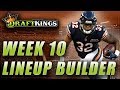 DRAFTKINGS NFL DFS WEEK 10: LINEUP STRATEGY & TOURNAMENT PICKS