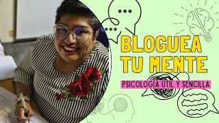 Bloguea Tu Mente Podcast Psicología Clínica Útil Y Sencilla
