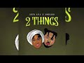 Sista Afia - 2 things ft Amerado