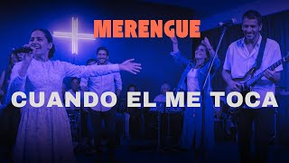 CUANDO EL ME TOCA-MERENGUE ALEGRE-MEJOR VERSION-MERENGUE CRISTIANO-MEJOR VERSION.