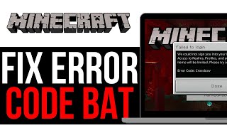 How To Fix Minecraft Error Code Bat Best New Method 2025