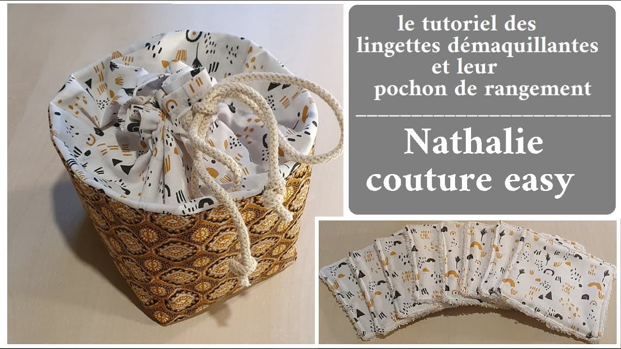 Le tutoriel des lingettes démaquillantes et leur pochon de rangement, nathalie couture easy