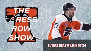 The Press Row Show Post Game: Flyers Take Down the Wild 2-1 In OT