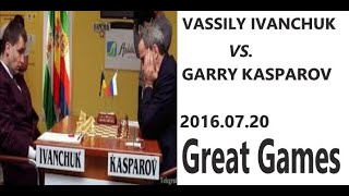 Vassily Ivanchuk vs. Garry Kasparov,, 2016.07.20 I Great Games, 1 - 0