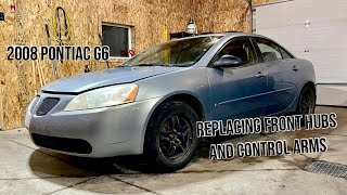 Pontiac G6 Front Hub and Control Arm Replacement