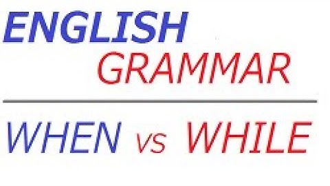 WHEN- WHILE Bağlaçları- Sadece 2 Örnek ile Farkı ÖĞREN!!!