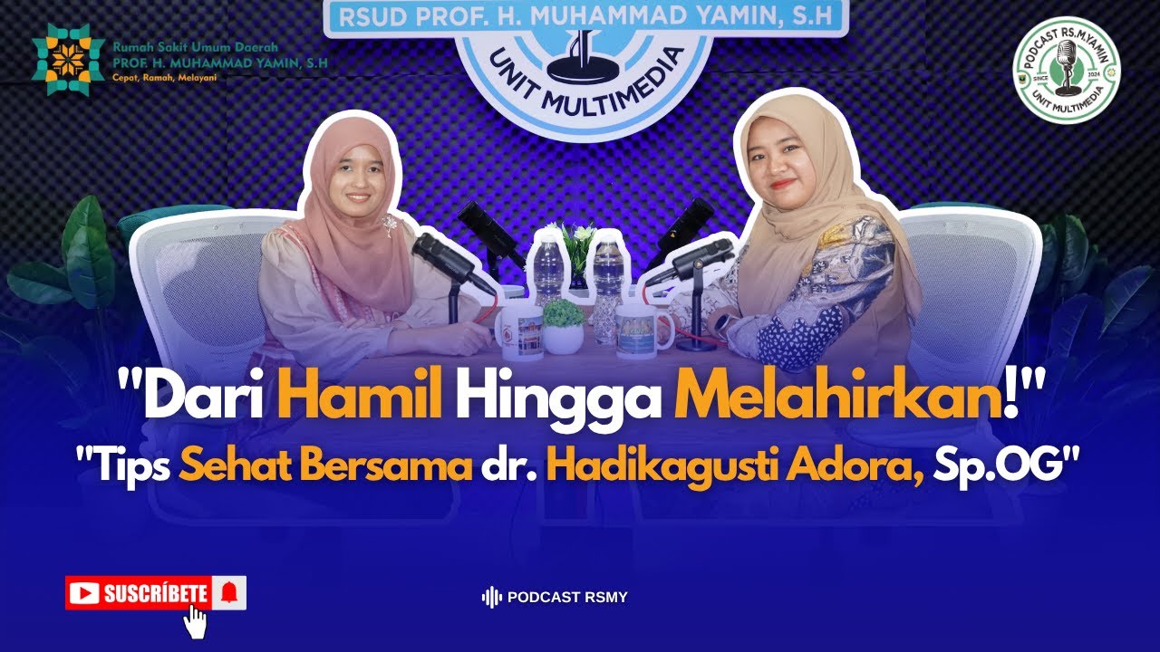Sehat dari Awal! Bahas Lengkap Kesehatan Ibu & Janin Bersama dr. Dika | Podcast RSMY