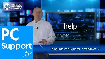 Using Internet Explorer in Windows 8.1 - PC Support.tv