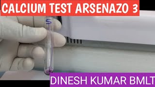 Serum Calcium Test Arsenazo Procedure by Semiautomatic biochemistry analyser