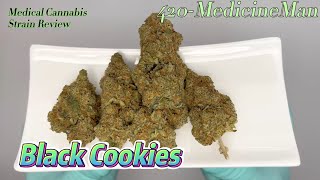 🌳 Cantourage Oceanic BC 25/1 aka Black Cookies | Med. Cannabis #StrainReview | 420-MedicineMan