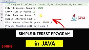 Simple Interest JAVA program using Scanner class | Java practical programming | Kailash Namata