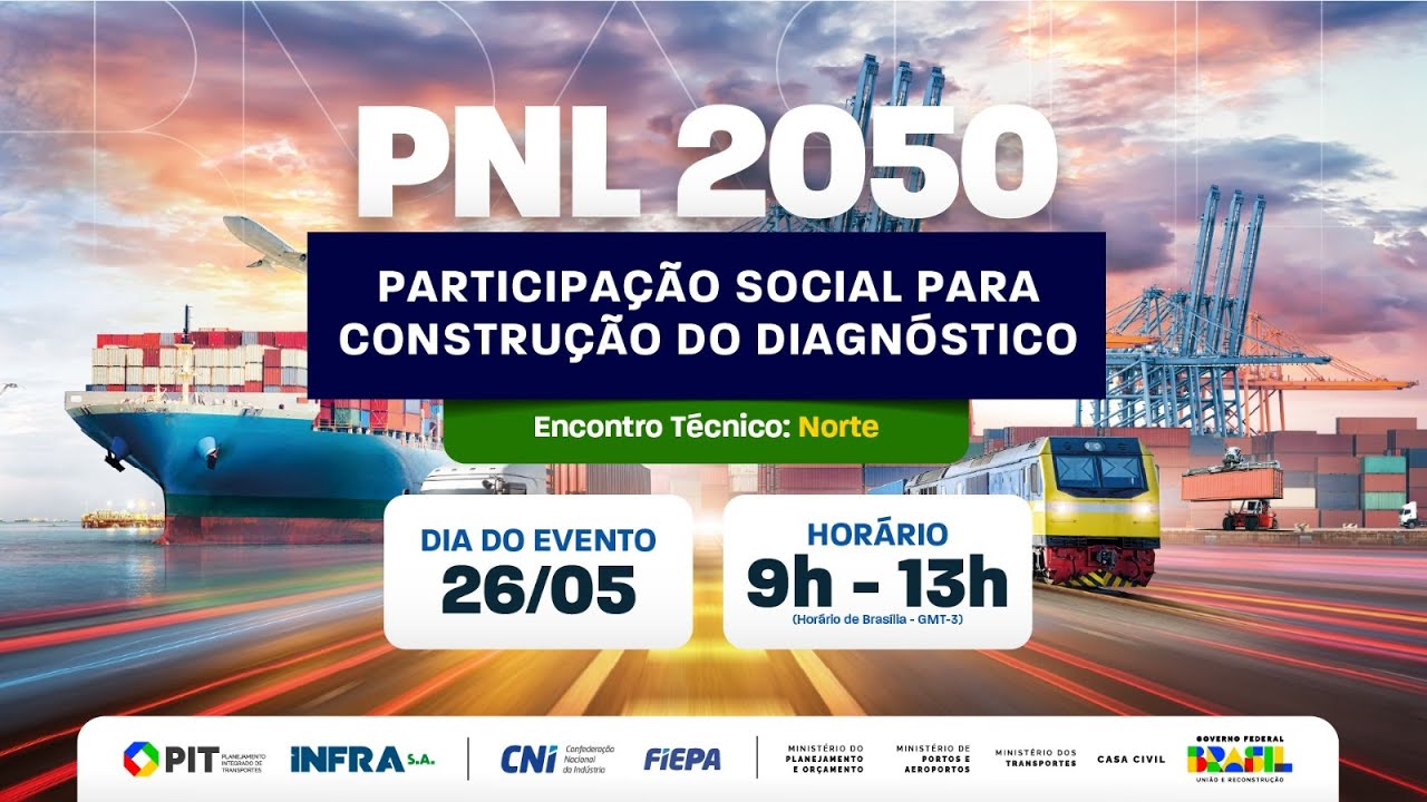 8° Encontro Regional do PNL 2050 - Diagnóstico: Região Norte (Belém/PA)