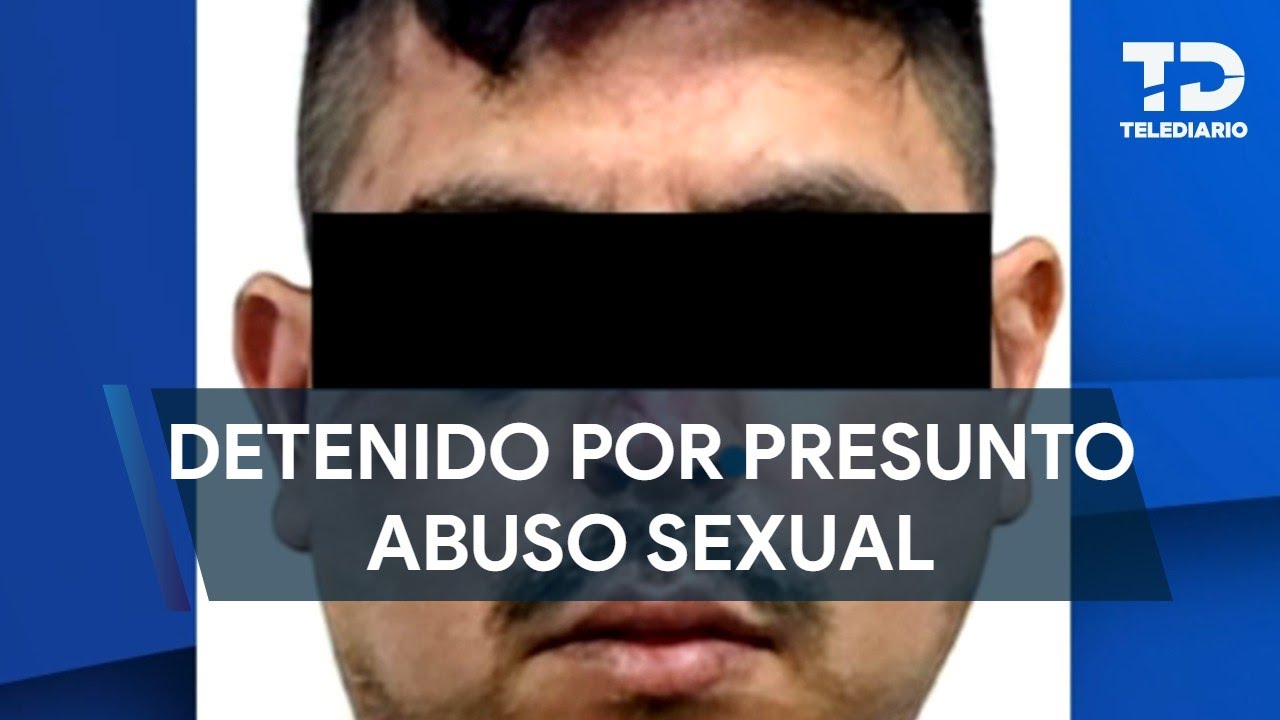 Hombre es detenido por presunto abuso sexual a dos menores en Juárez ...