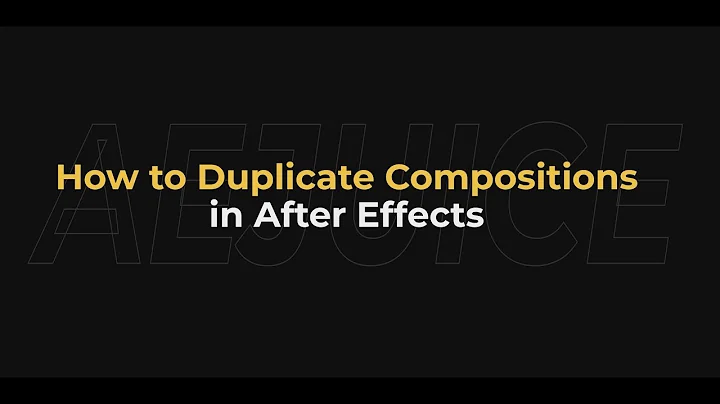 How to Duplicate Compositions in After Effects – AEJuice Tutorials