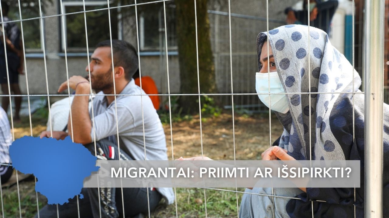 Tarp nacionalizmo ir humanizmo: migrantus priimsime ar išsipirksime?