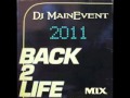 Dj MainEvent - Back To life Mix Pt. 3.