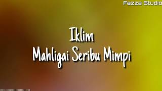 Download lagu Iklim Mahligai Seribu Mimpi... mp3