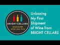 Bright Cellars Unboxing Review Monthly Wine Subscription Service