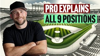 A Pro Explains The 9 Baseball Positions