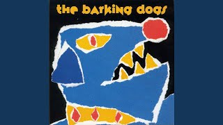 Basta ! - The Barking Dogs
