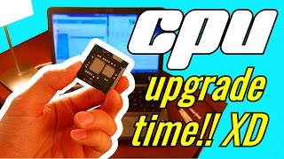 How to Upgrade a Laptop CPU / Processor! XD
