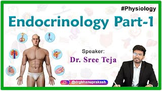 Endocrine Physiology - Part 1 || Physiology video lectures By Dr. Sree Teja