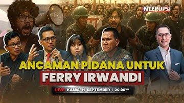 🔴LIVE Ancaman Pidana untuk Ferry Irwandi | INTERUPSI (11/09)