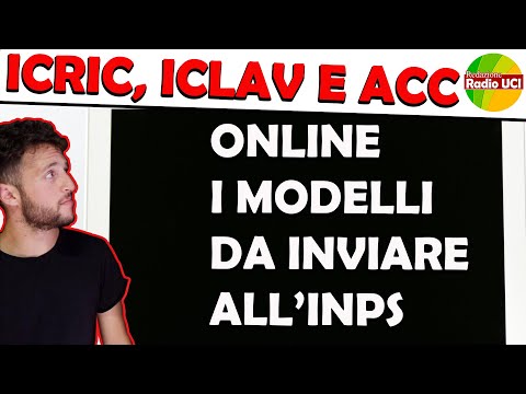 ICRIC ICLAV o ACC: ONLINE i modelli DA INVIARE all'INPS!