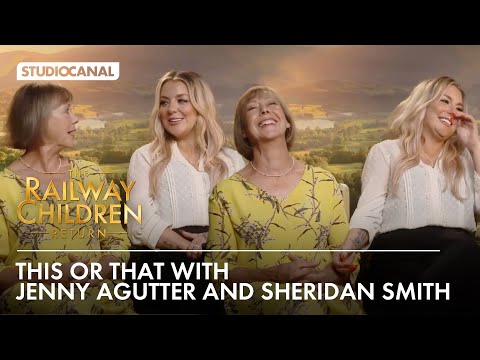 Sheridan Smith and Jenny Agutter play a game of THIS OR THAT | The Railway Children Return