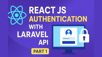 React JS Authentication with Laravel 12 REST API | Full Stack Login & Register Tutorial (Part 1)