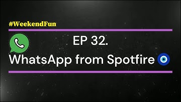 Sending WhatsApp Messages from Spotfire Dashboard, using Python Data Functions