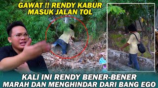 RENDY RAN AWAY AGAIN!! THIS TIME HE DOESN'T WANT ANY HELP AT ALL!! YES!