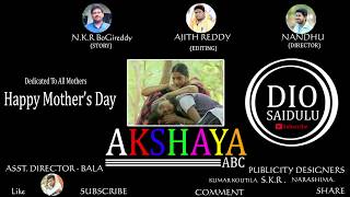 AKSHAYA A B C MOTION Pictures dedicated to all mothers - happy mother¨s day...