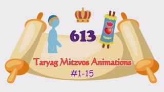 Taryag Mitzvos Animations (613 Torah commandments) 1-15