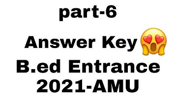 AMU- B.ed 2021 Entrance exam Answer key