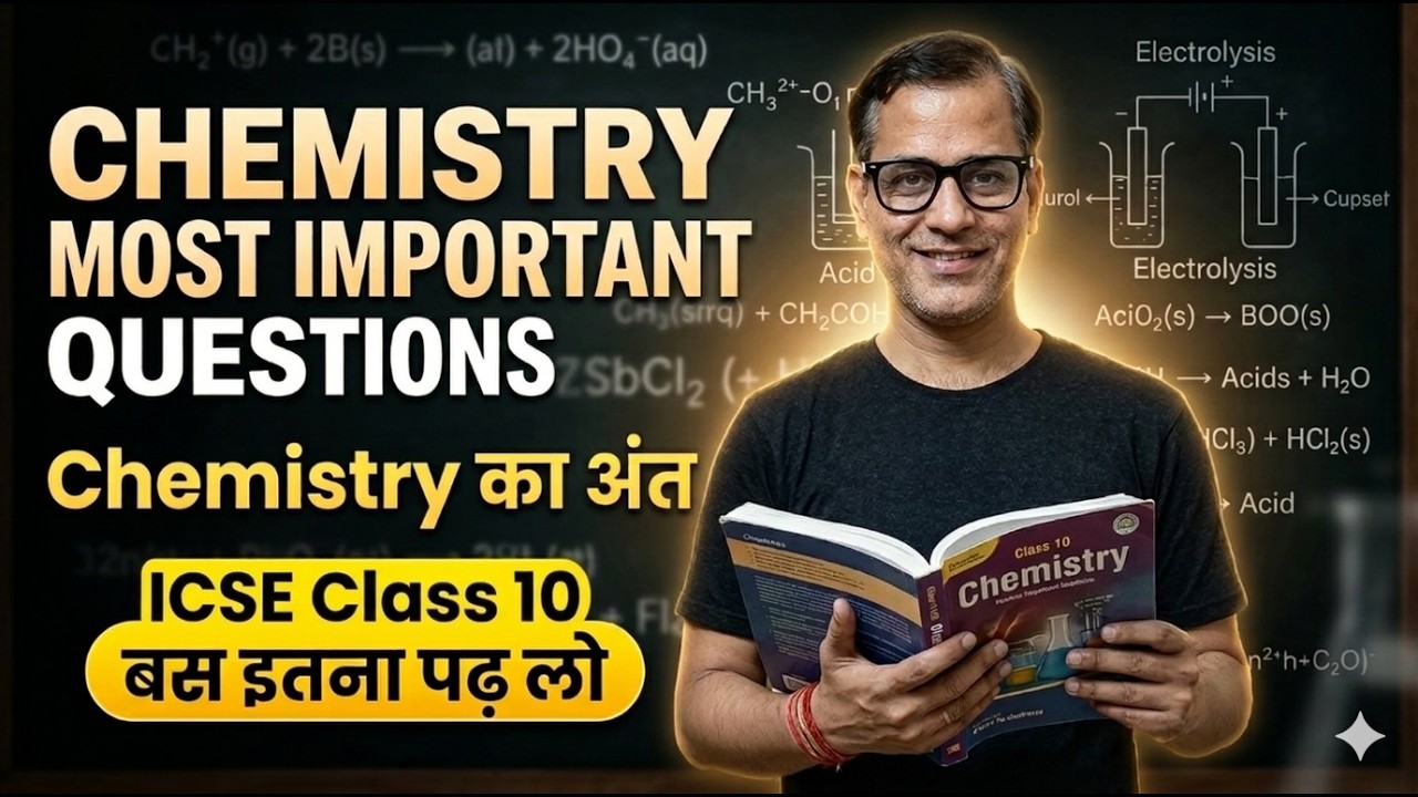 Chemistry Most Important Questions🔥| ICSE Class 10 | @sirtarunrupani