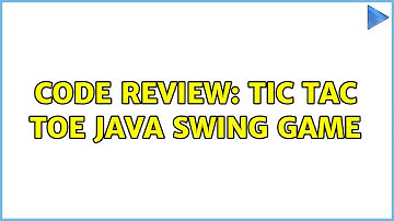 Code Review: Tic Tac Toe Java Swing game (2 Solutions!!)