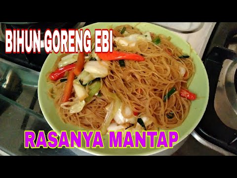 Resep Bihun Goreng Ebi Kering