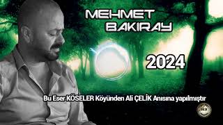 MEHMET BAKIRAY ALİ ÇELİK ANISINA KÖY TÜRKÜSÜ ÖZEL KAYIT SÜPERRR YENİ