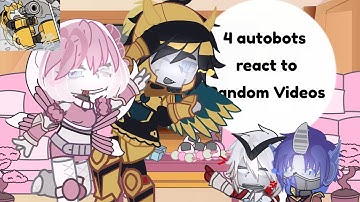 4 Autobots react to... random videos!!