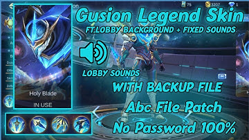 Gusion Cosmic Gleam Legend Skin Script With Lobby Background + New Sounds + Backup File No Password