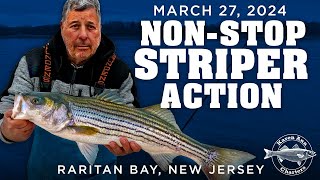 Non-Stop Striper Action! - Early Spring Striped Bass Fishing at Raritan Bay - March 27, 2024