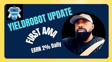 YieldRobot update | Yield Robot AMA | Earn 2% Daily