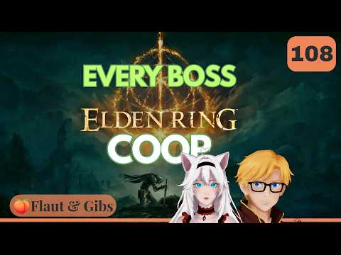 Flaut & Gibs | Elden Ring Coop [108] Mohg, Lord Of Blood And A New Realm