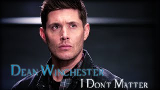 Dean Winchester - I Don't Matter (instrumental - Farewell Life) [AngelDove]